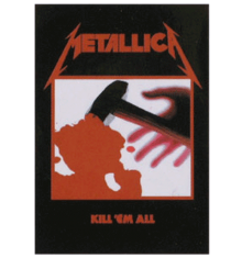 METALLICA - KILL EM ALL
